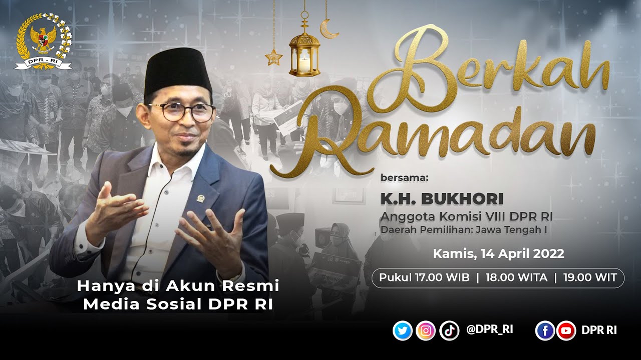 BERKAH RAMADAN BERSAMA ANGGOTA KOMISI VIII DPR RI K H  BUKHORI