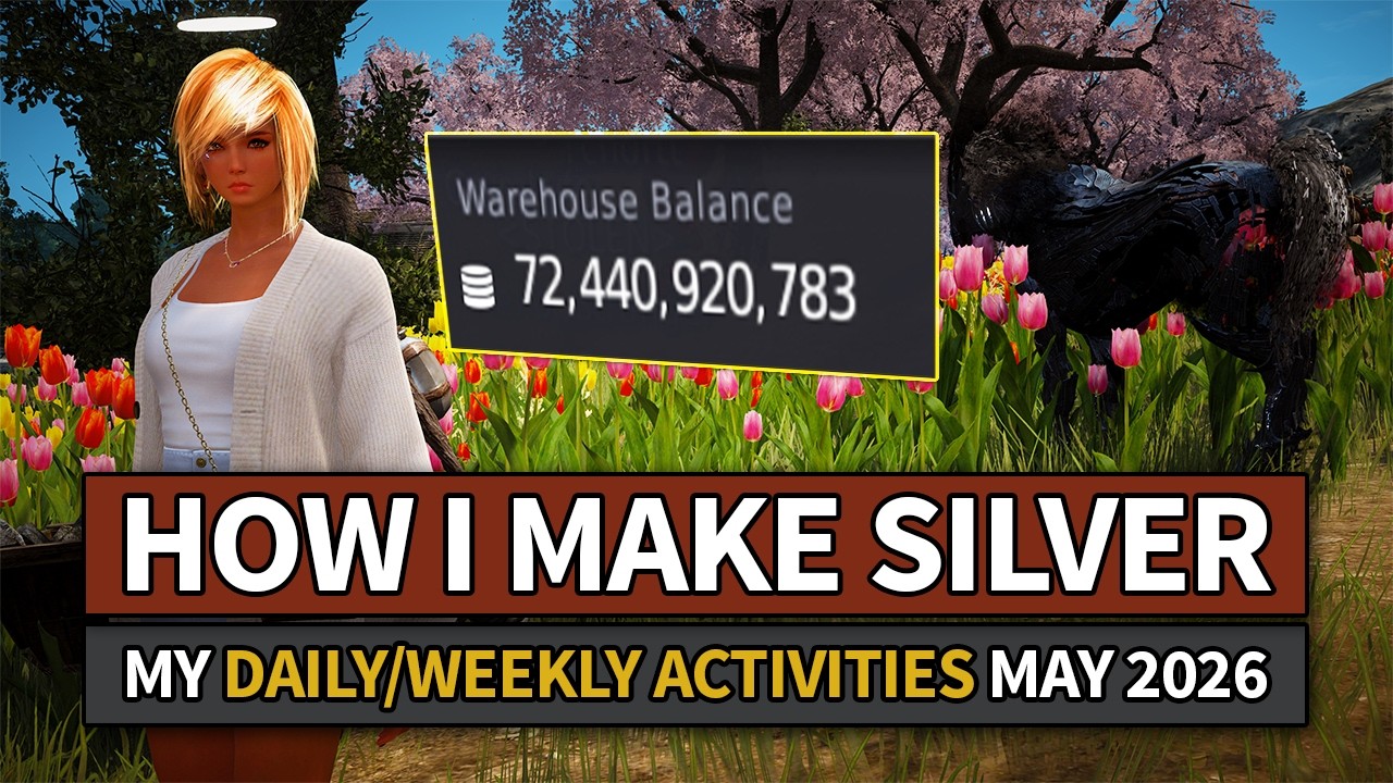 How I Make Over 100 Billion Silver Weekly in Black Desert - May 2026 Activities