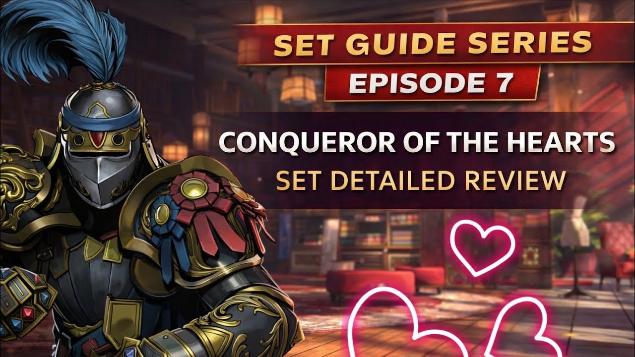 Conqueror of the hearts set detailed Review - SET Guide Series - Episode 7 