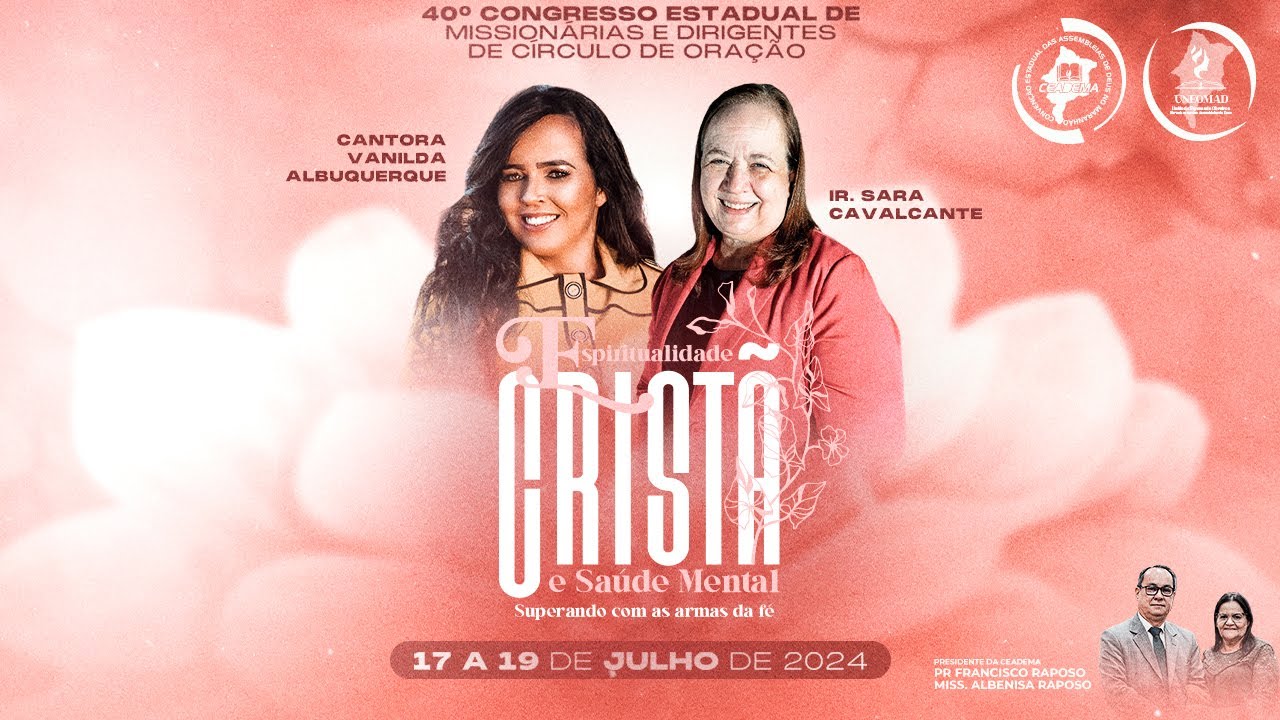 18/07/2024,5 | 40º CONGRESSO DA UNEOMAD - TARDE (IR SARA CAVALCANTE)