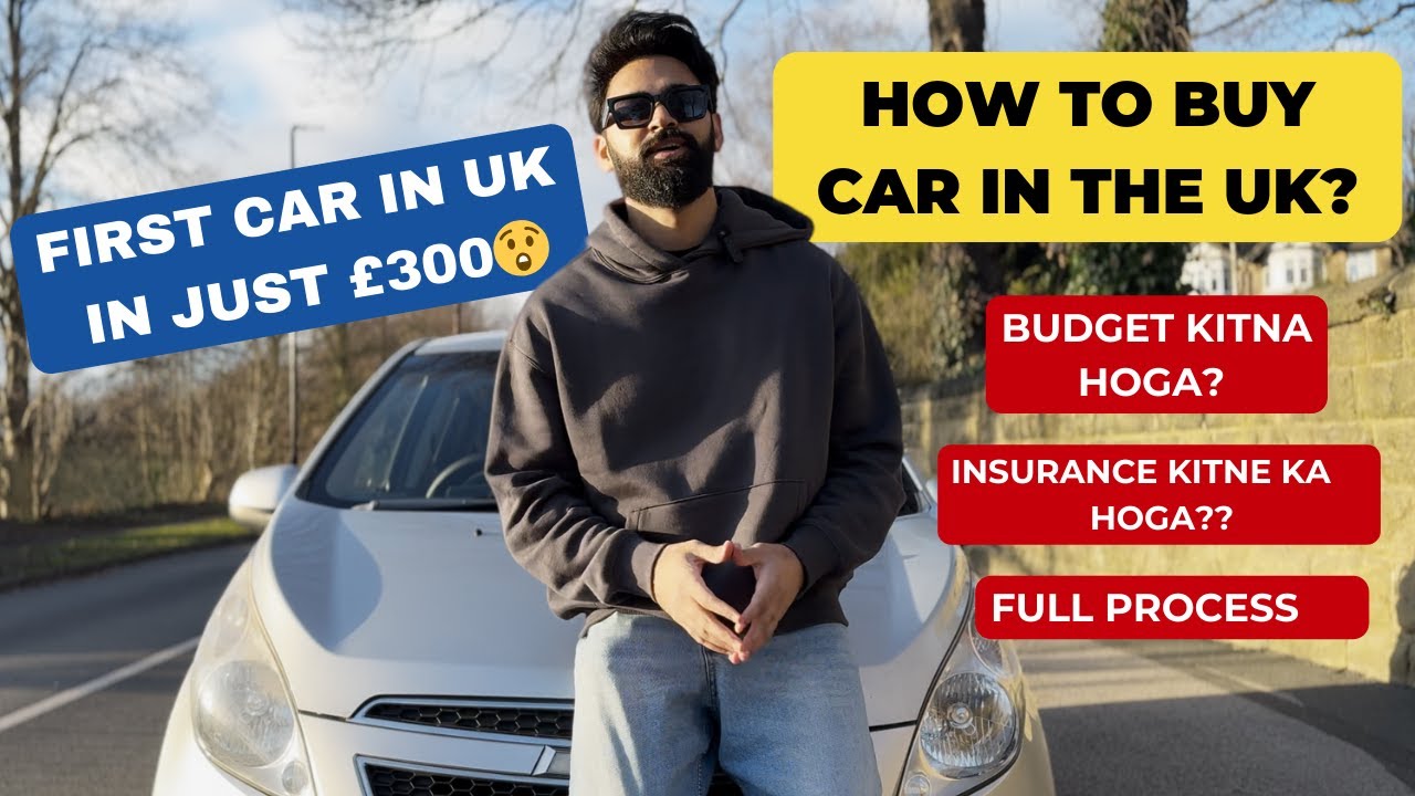 Buying Your First Car in the UK 🇬🇧 | Complete Guide | How I got my First Car in just &pound;300