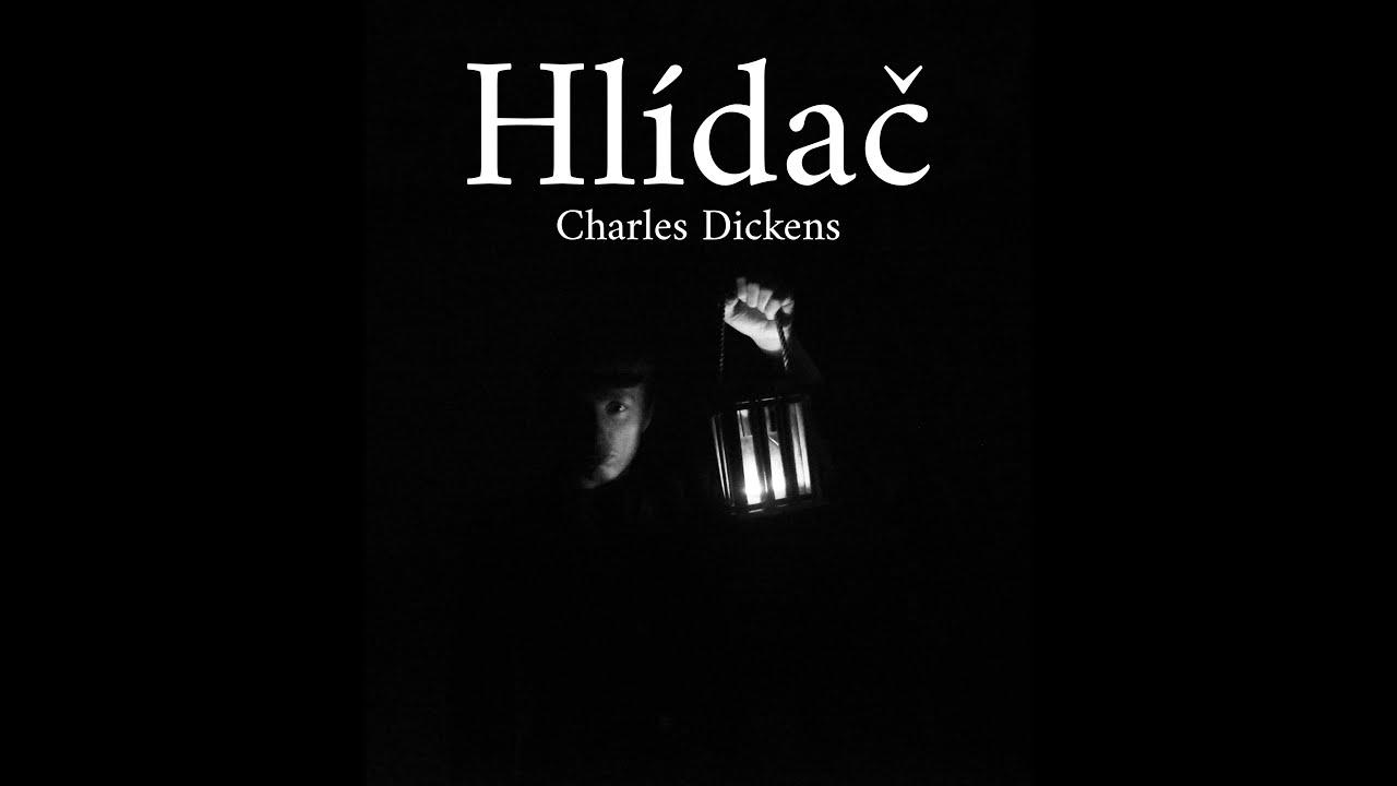 Charles Dickens- Hlídač (rozhlasová hra)