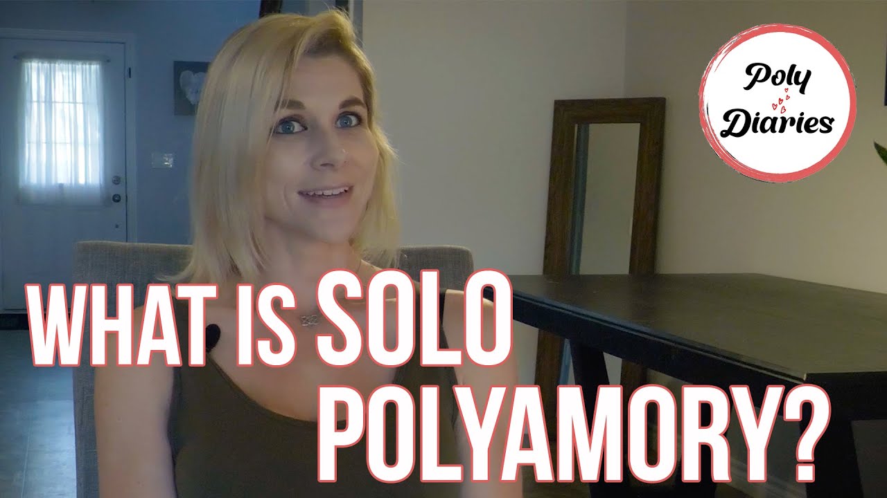What is Solo Polyamory?