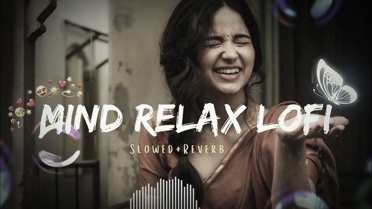 💘Trending ||Fresh Lofi Songs || Slowed + Reverb || New Lofi Love Mashup #arijitsingh#lofisongs#love