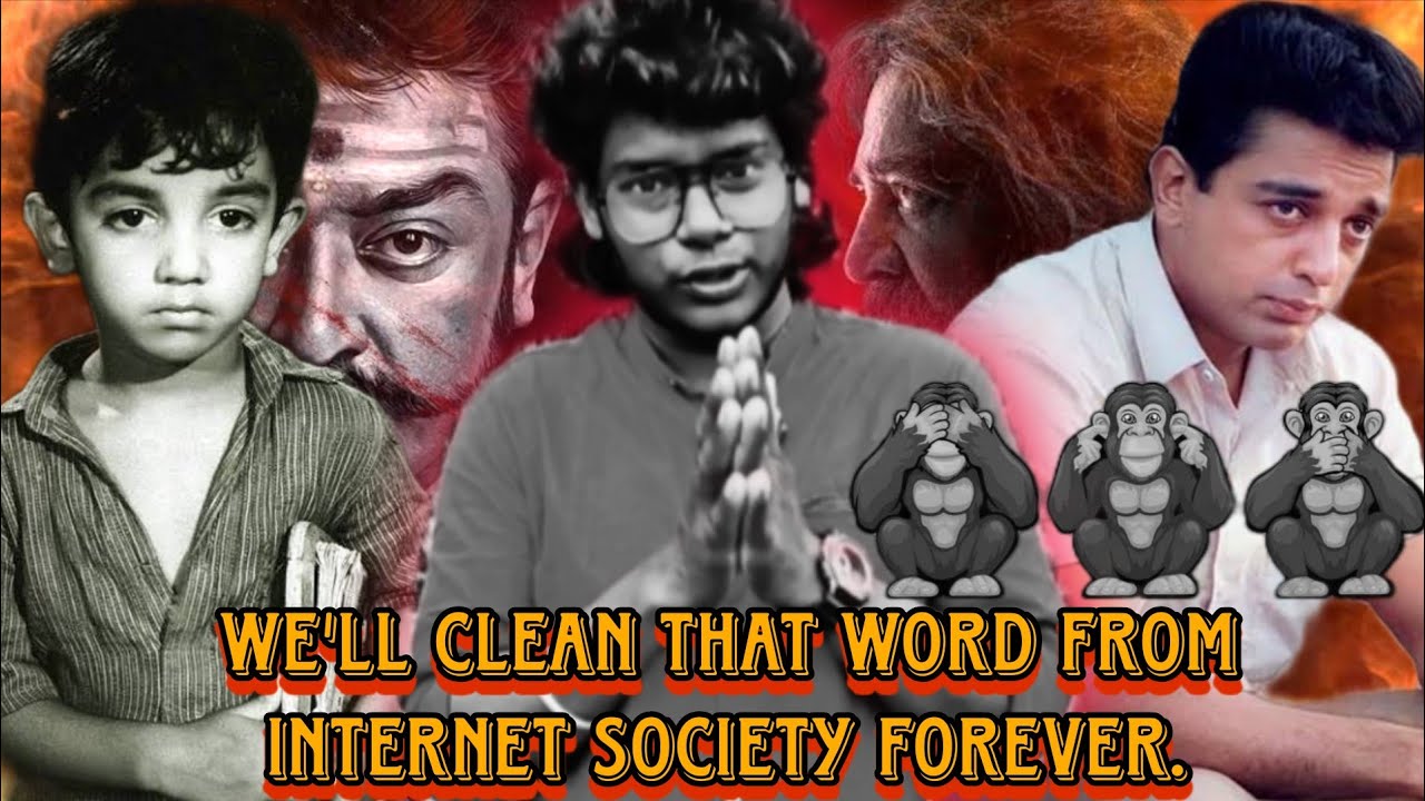 Kamal is | OVERRATED | We'll clean that word from Internet Society forever.