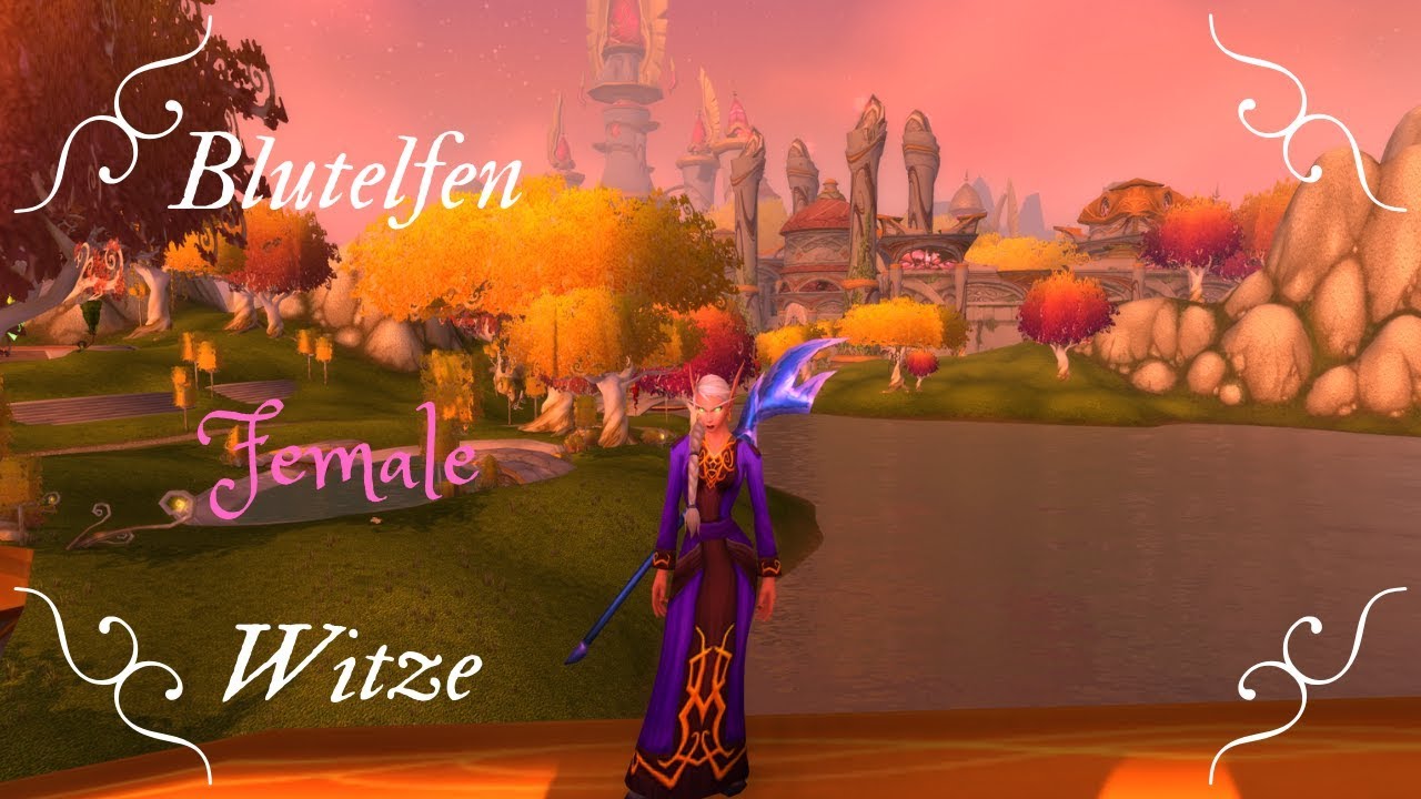 WoW Blutelfen Female Witze