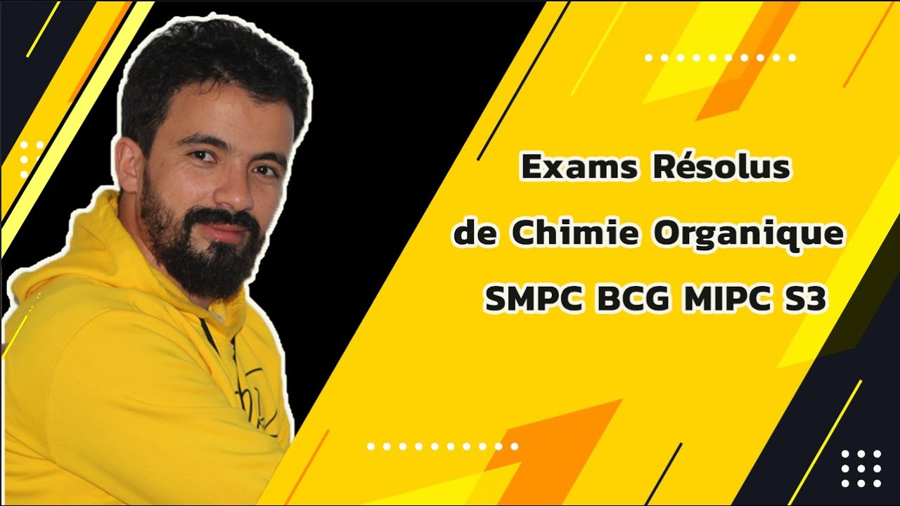 Exam Résolus 1 de chimie organique I BCG SMPC S3