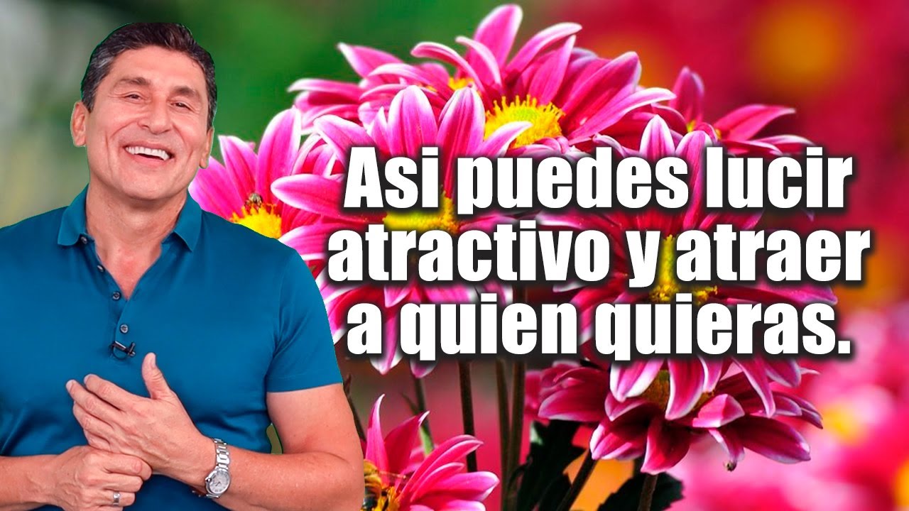 Cómo lucir deseable y atraer a esa persona que quieres| Por el Placer de Vivir con César Lozano.