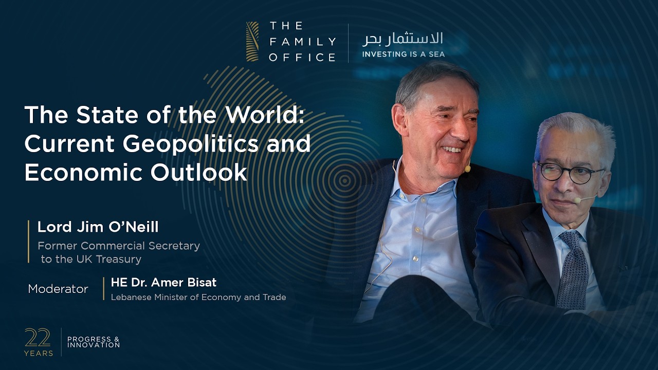 Lord Jim O’Neill at “Investing is a Sea by The Family Office”