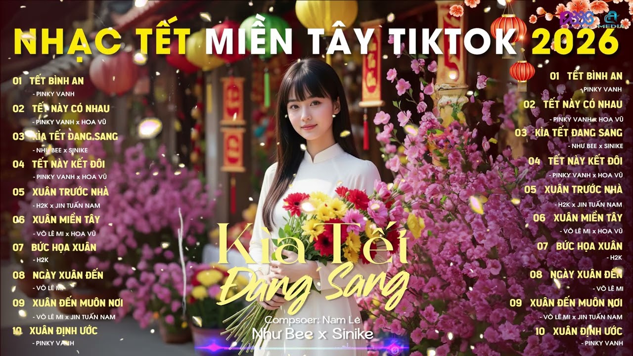 NHẠC TẾT MIỀN TÂY - TẾT LÀ TẾT SUM VẦY - TẾT BÌNH AN - TẾT NÀY CÓ NHAU - KÌA TẾT ĐANG SANG