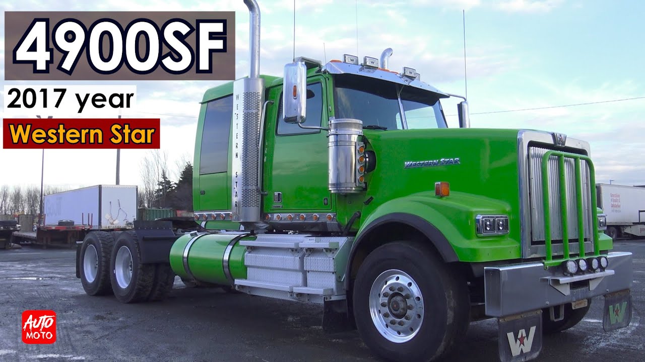 2017 Western Star 4900SF - Exterior and Interior - Ultimate Centre Du Camion