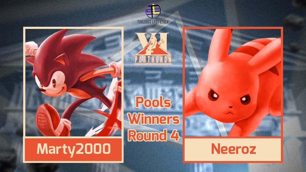 Le Parthénon #6 - Marty2000 (Sonic) vs Neeroz (Pikachu) - Pools Winners Round 4