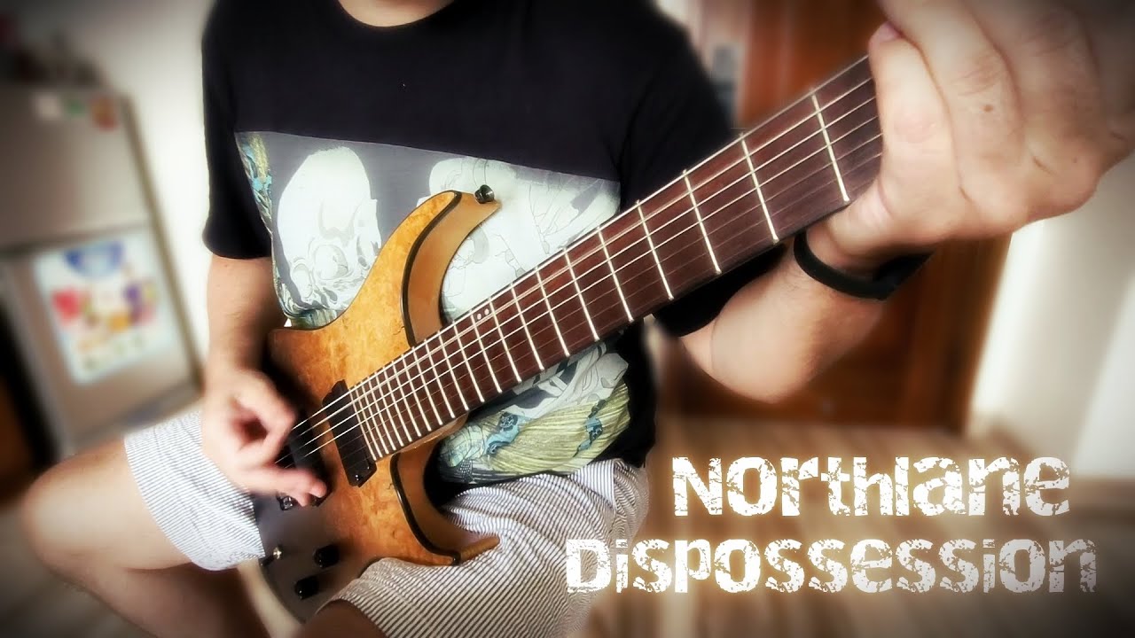 Northlane - Dispossession | Guitar Cover