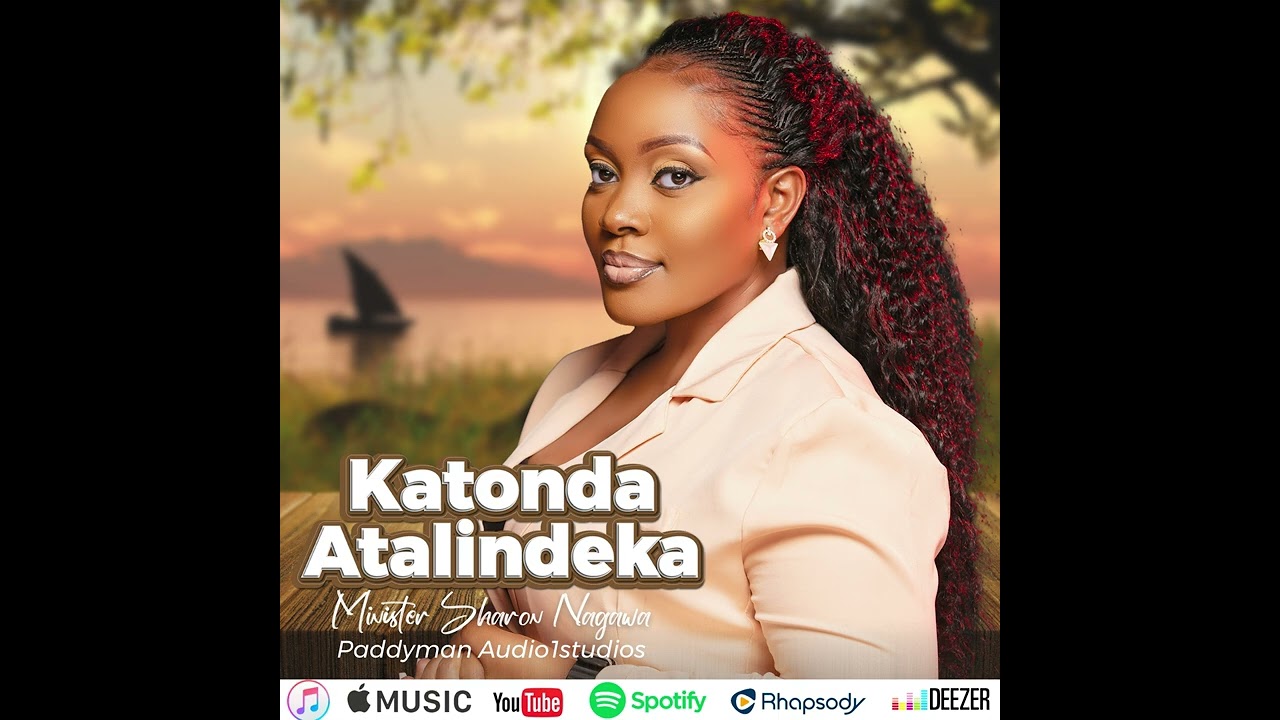 Oli katonda atalindeka by sharon Nagawa