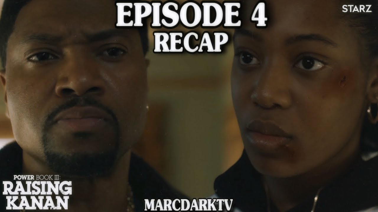 POWER BOOK III: RAISING KANAN SEASON 4 EPISODE 4 RECAP!!!
