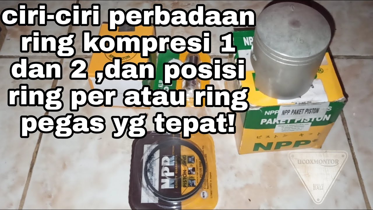 Cara pasang ring piston 2 tk