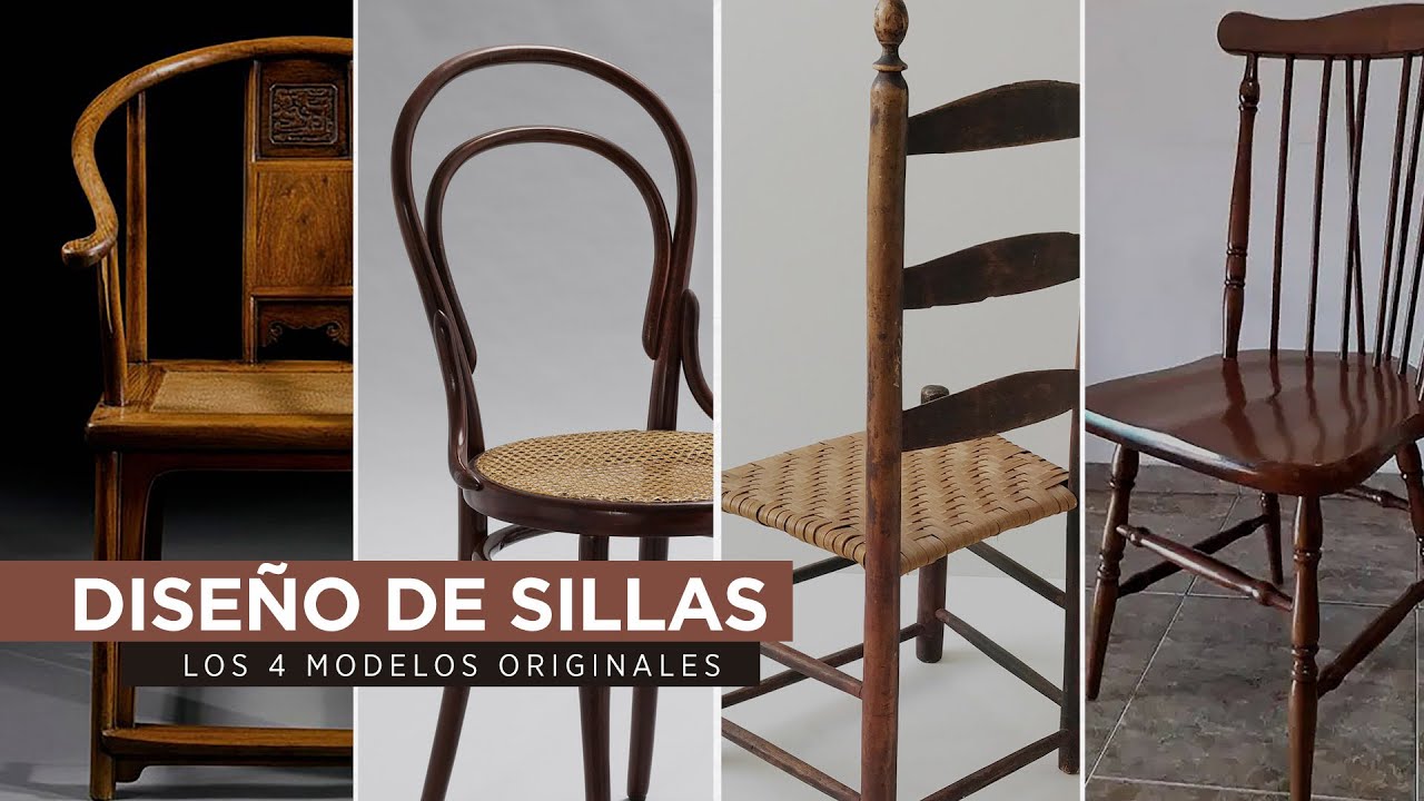 Diseño de mobiliario. Los 4 diseños de sillas fundamentales y origen de los diseños actuales.