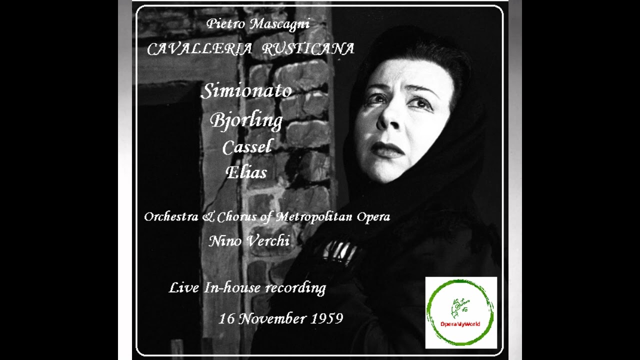Cavalleria Rusticana - Simionato & Bjorling (MET, 16-10-1959) [Rare]