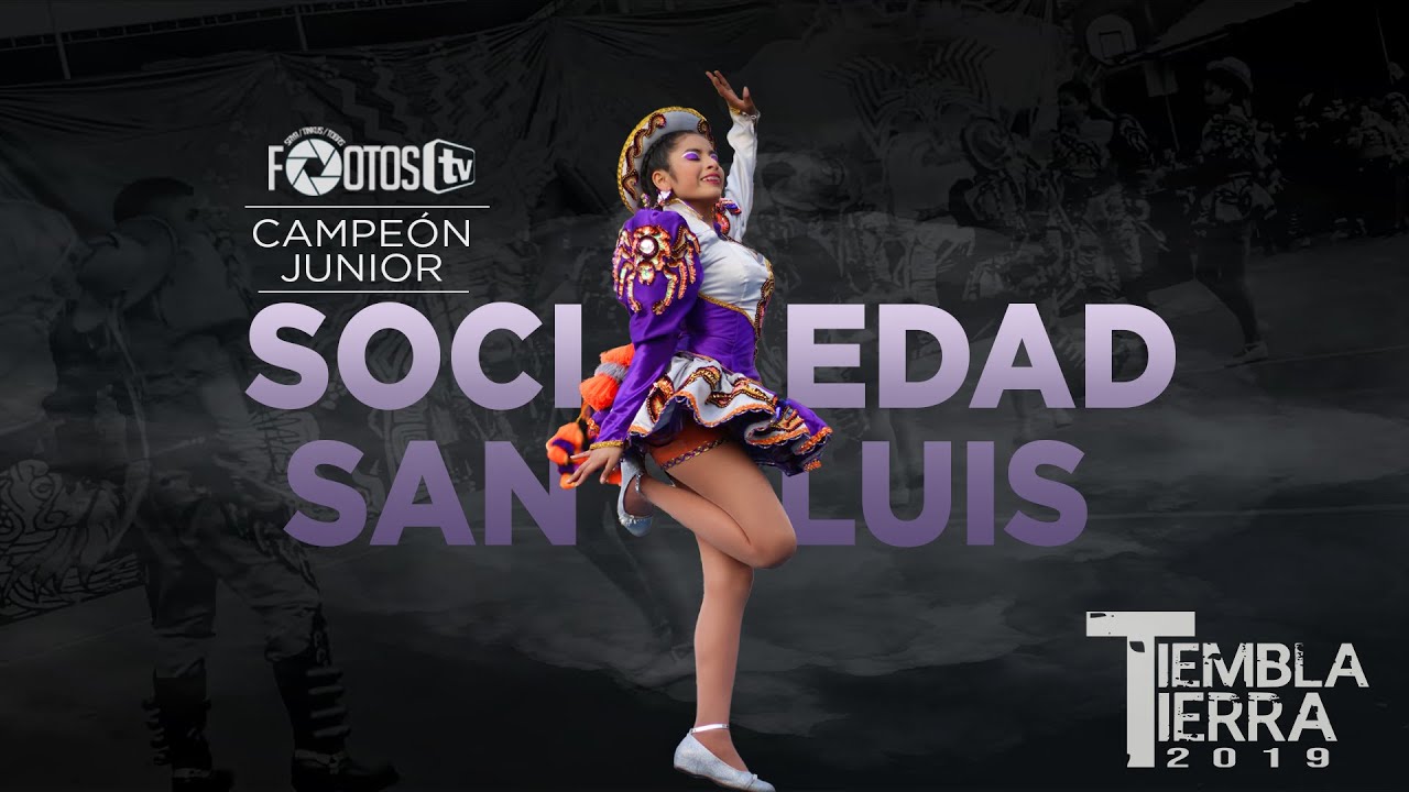 CAMPEÒN JUNIOR SOCIEDAD SAN LUIS CONCURSO TIEMBLA LA TIERRA 2DA EDICIÓN