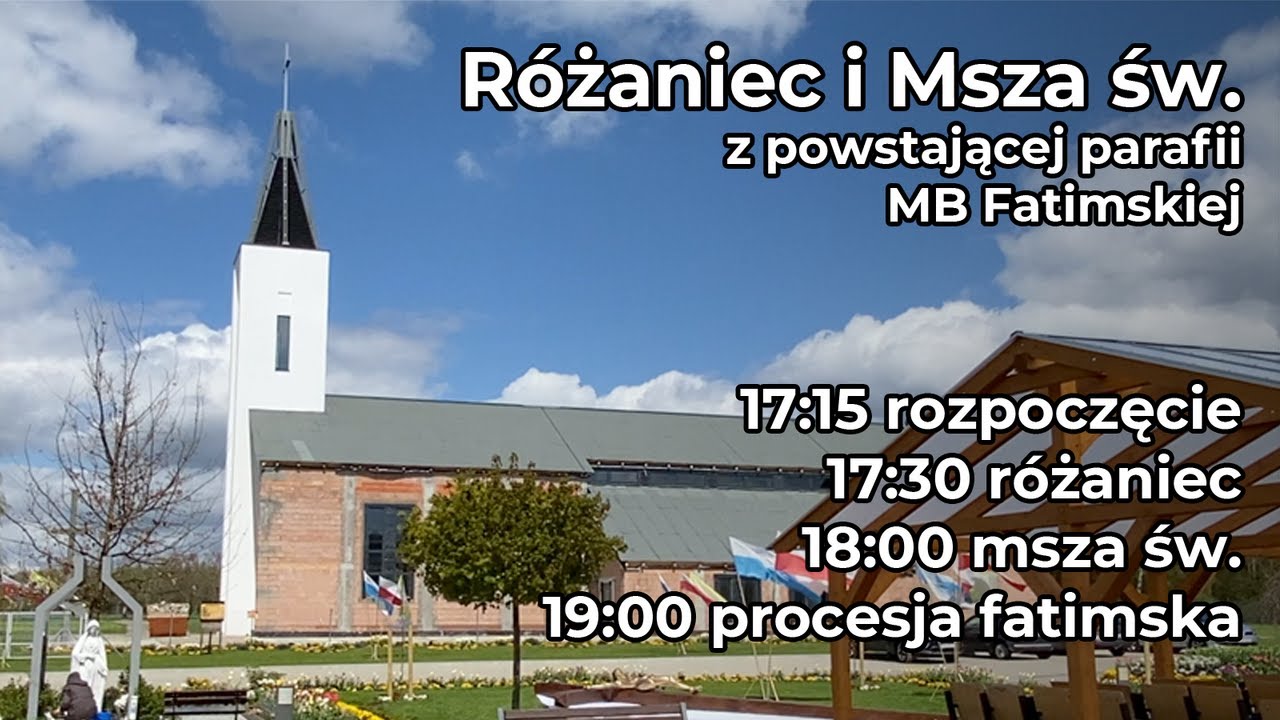 🙏 Wspieramy modlitwą i datkiem powstającą parafię Matki Bożej Fatimskiej