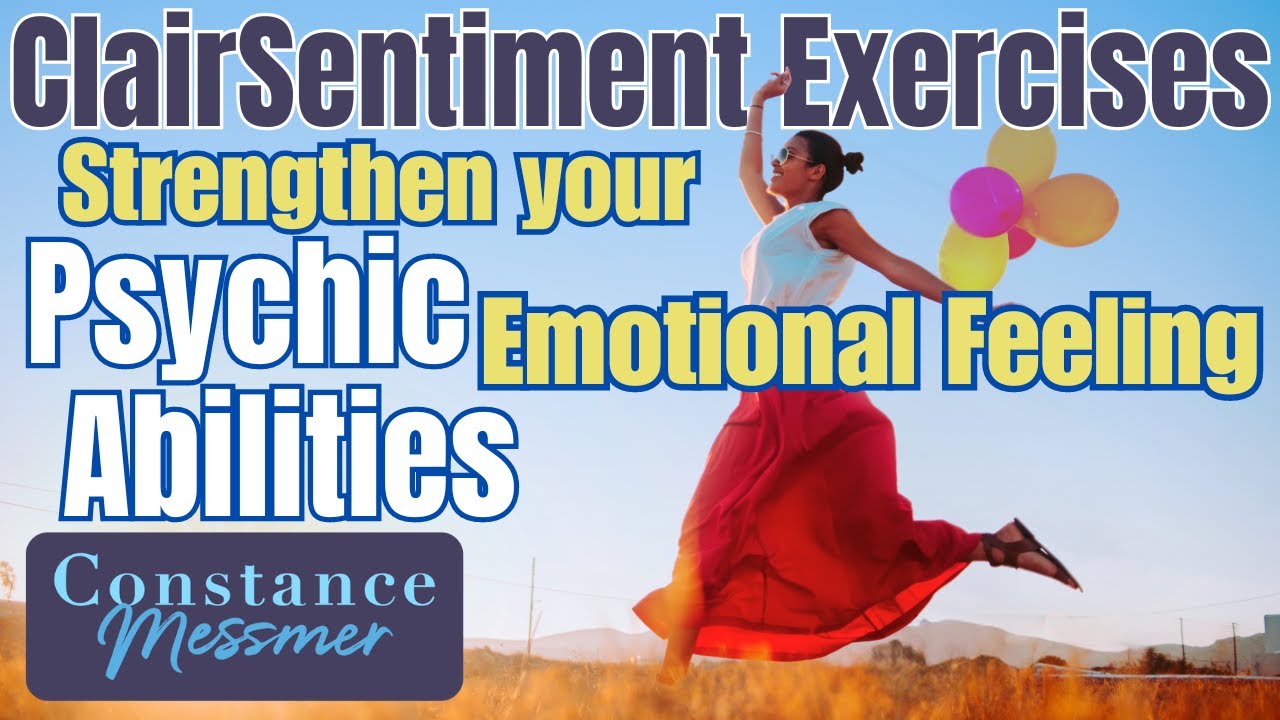 ClairSentiment Training: Strengthen Your Psychic Emotional Awareness