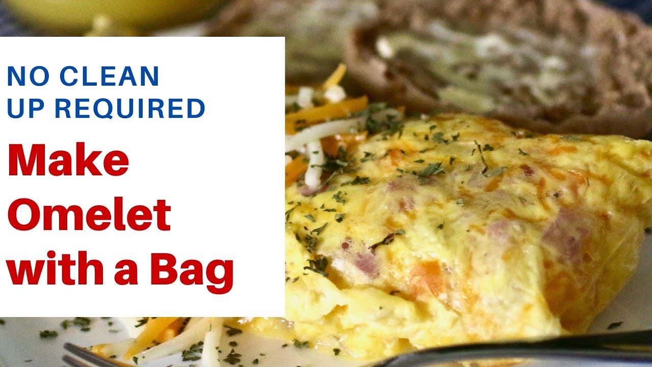 Easy Breakfast & Picnic Recipe : Make omelette in a bag  (No Clean Up Required and keto friendly)