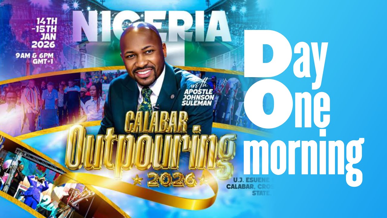 CALABAR OUTPOURING 2026 || Apostle Johnson Suleman || January 14th, 2026. (Day1 Morning )