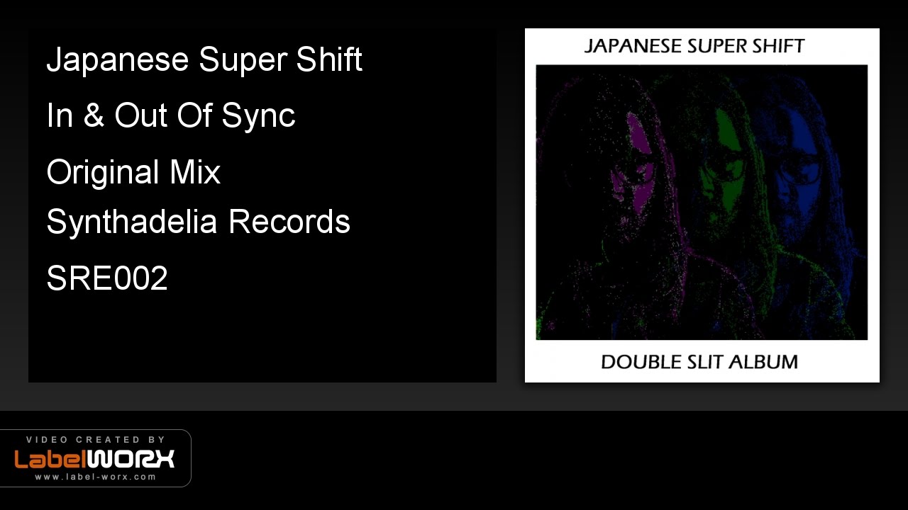 Japanese Super Shift - In & Out Of Sync (Original Mix)