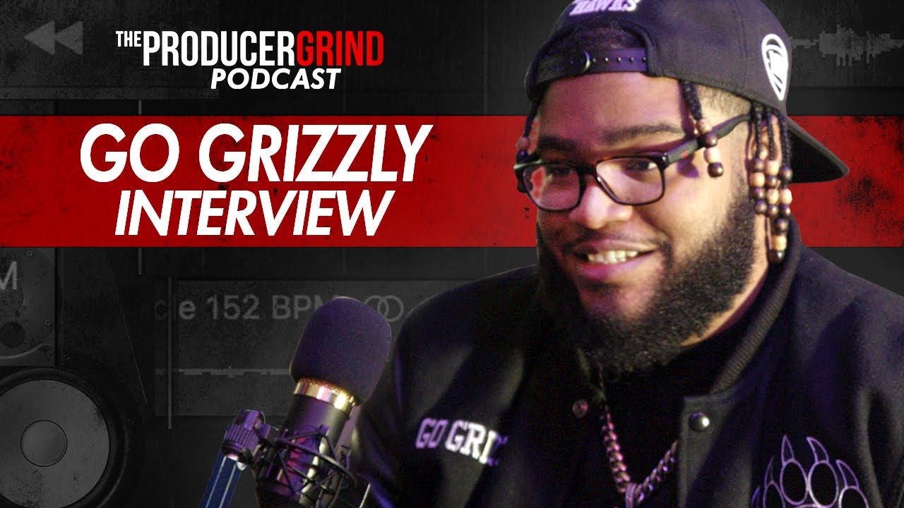 Go Grizzly: Secret VSTs, Sample Making Process, Building w/ Kevin Gates, Remaking Beats, Fav Drumkit