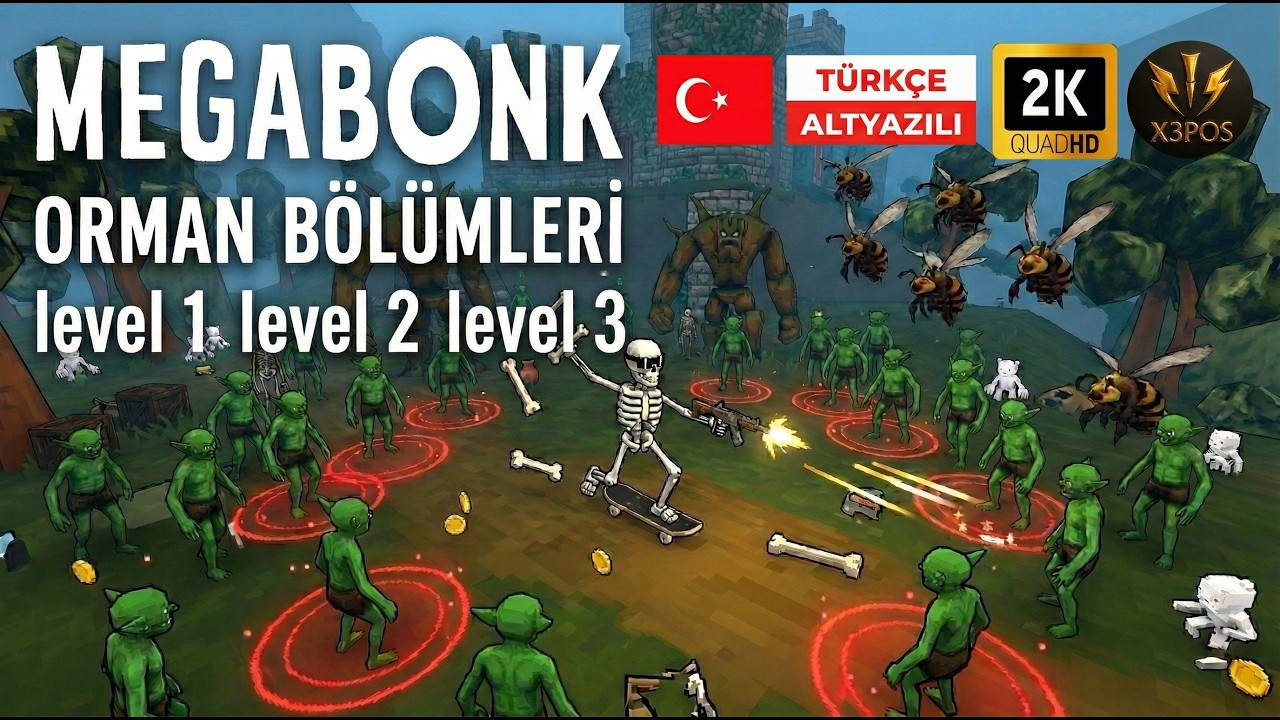 Megabonk Orman Bölümleri  Seviye 1-2-3 bitirdim.
