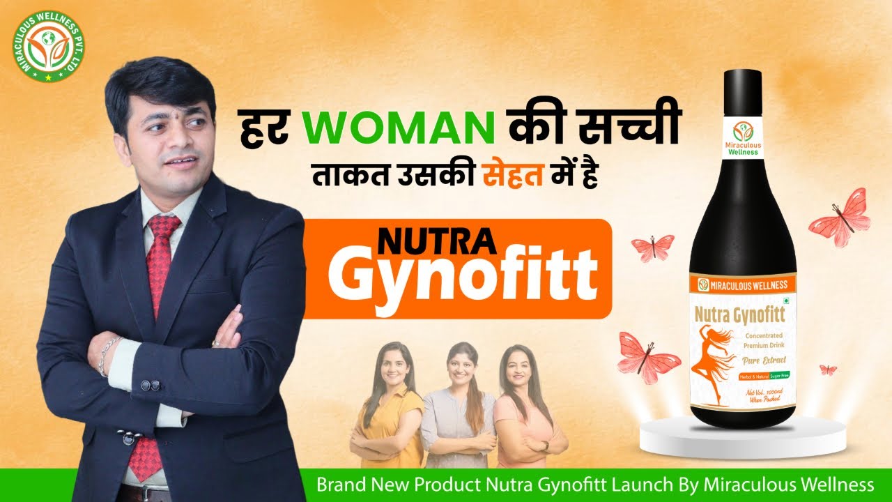 Introducing Nutra Gynofitt A Brand New Product by Miraculous Wellness | Healthy Life Products