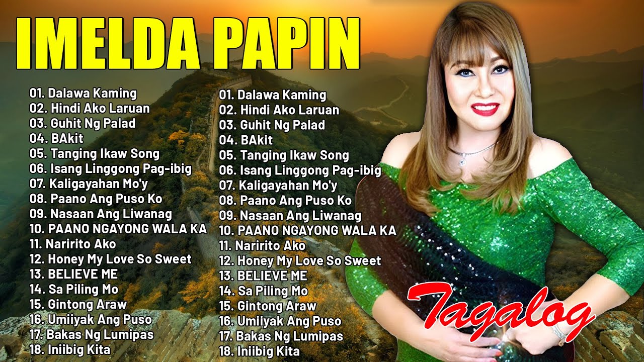 The Greatest Hits Of Imelda Papin Opm Tagalog Love Songs - Opm Nights Music