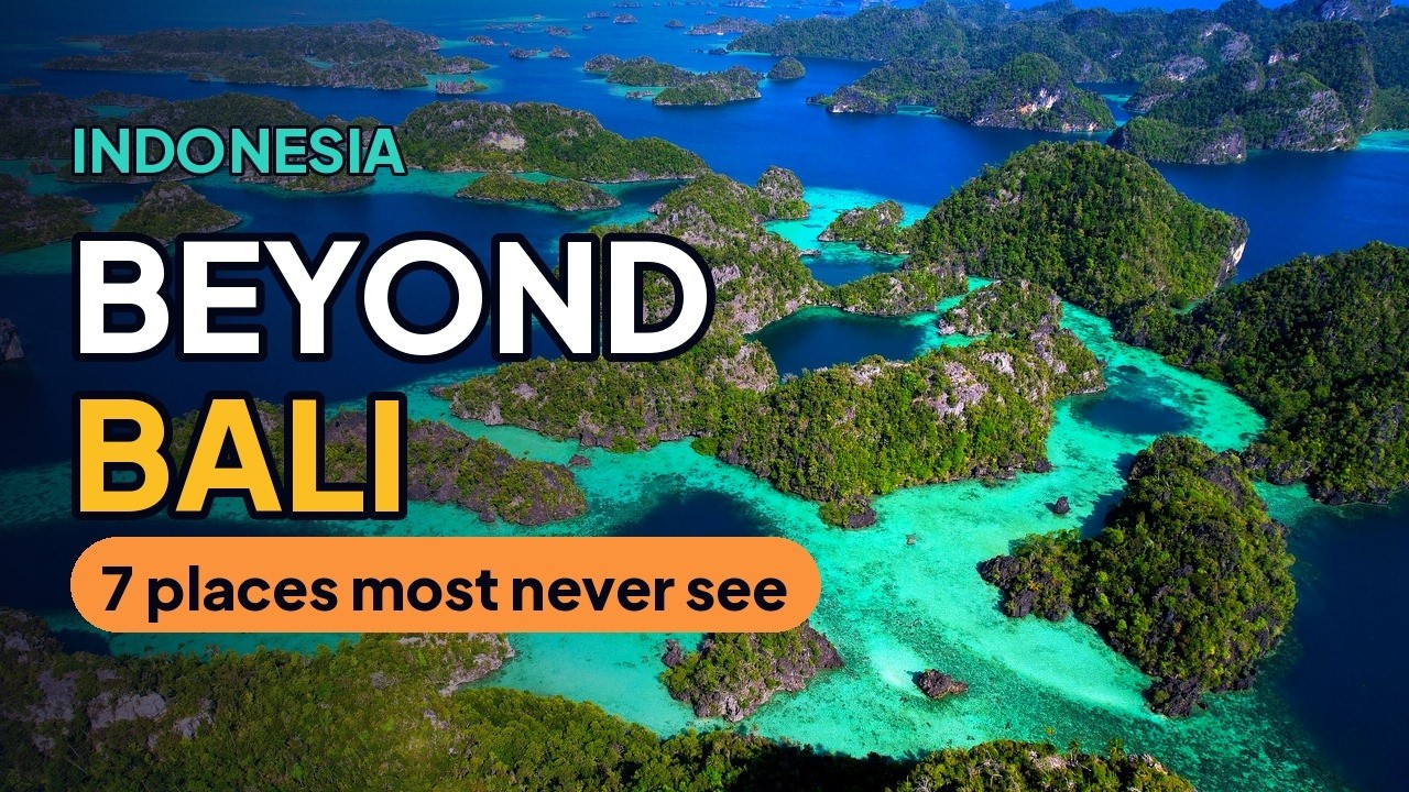 Indonesia Beyond Bali: 7 Places Most Travelers Never See (Travel Documentary)