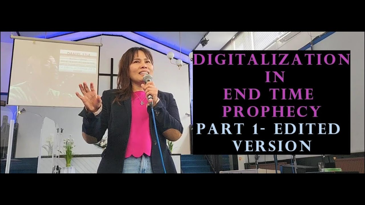 Part 1   Digitalization in End Times Prophecy Preaching by Mavic