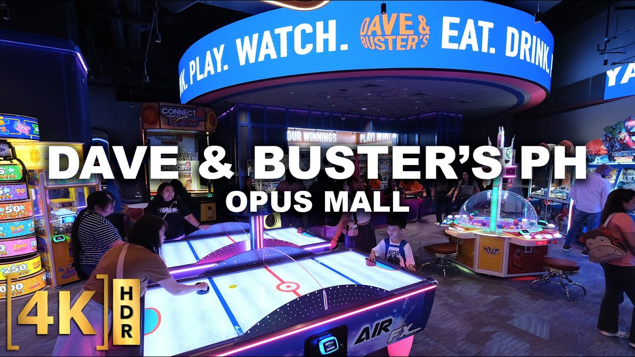 The First-Ever DAVE & BUSTER'S in the Philippines is NOW OPEN in Opus Mall! | Restaurant + Mall Tour