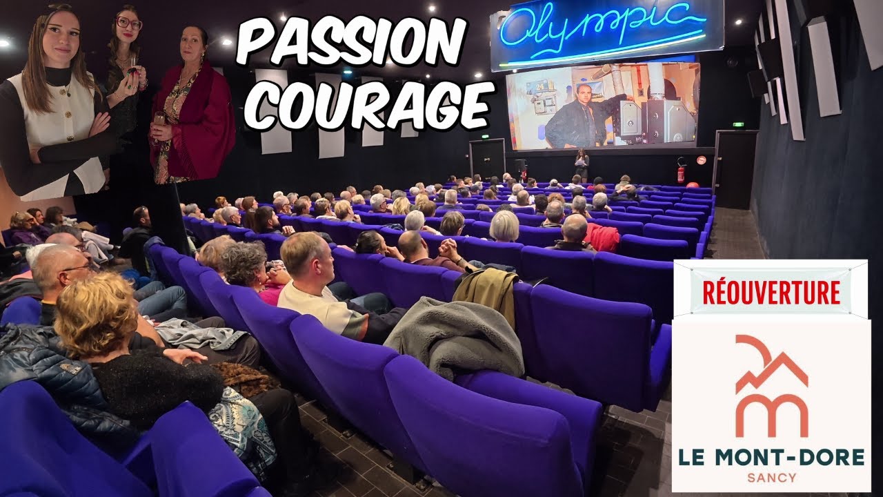 REOUVERTURE du Cinéma OLYMPIC au Mont Dore avec Aurélie, Lou et Lola Leoty