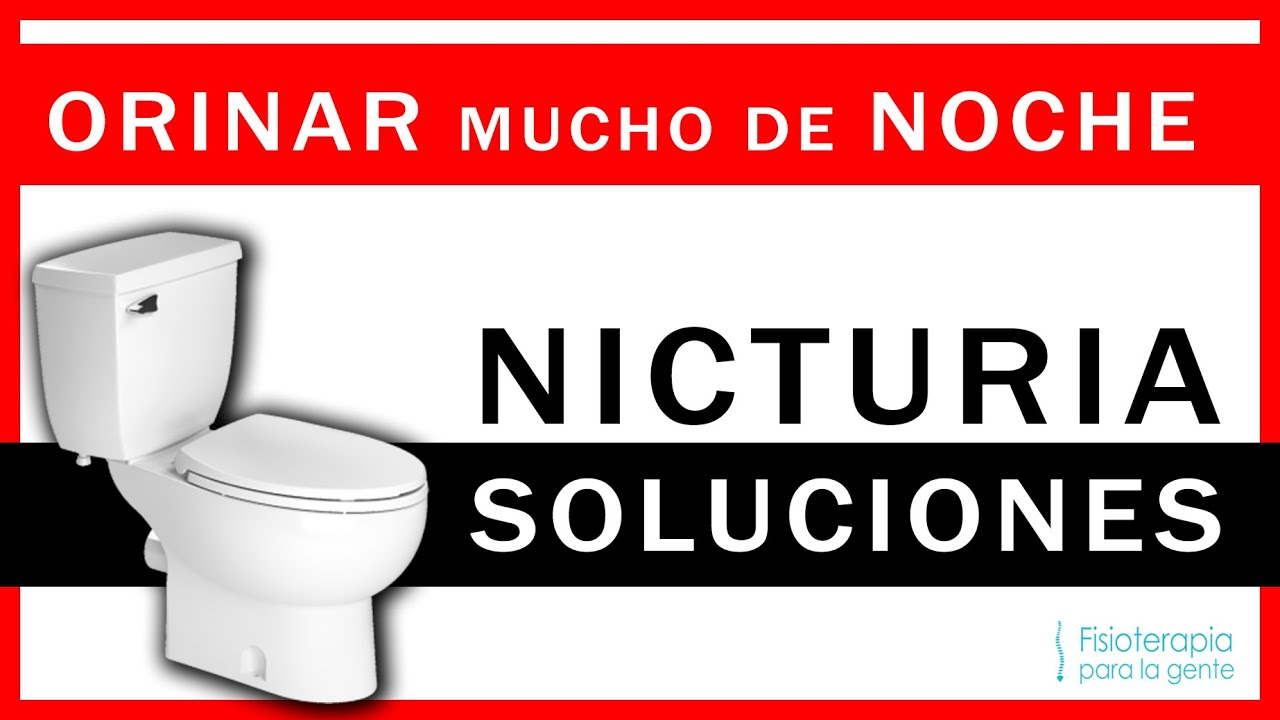 Orinar mucho de Noche 🚽 Nicturia 🤝 REALIZA ESTO 💛