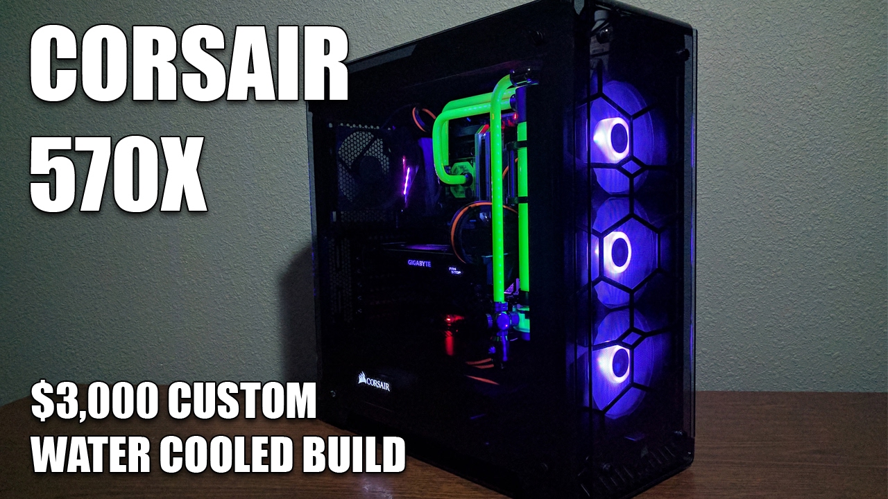 Client Build #001: Corsair 570X