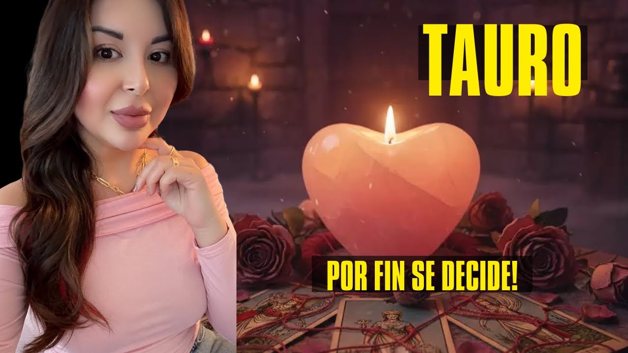 Tauro ♉️ ¡Es HOY! Esa persona se decide y viene con una propuesta seria 😍