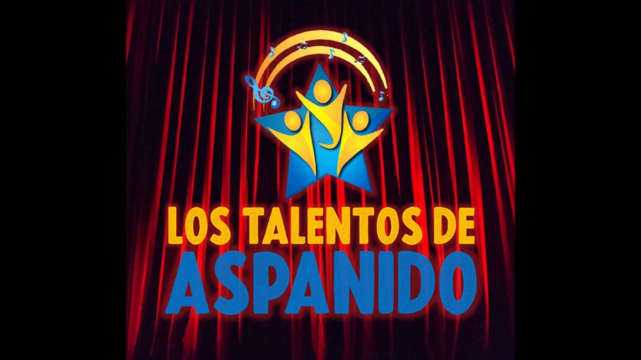 SEMANA 1: LOS TALENTOS DE ASPANIDO
