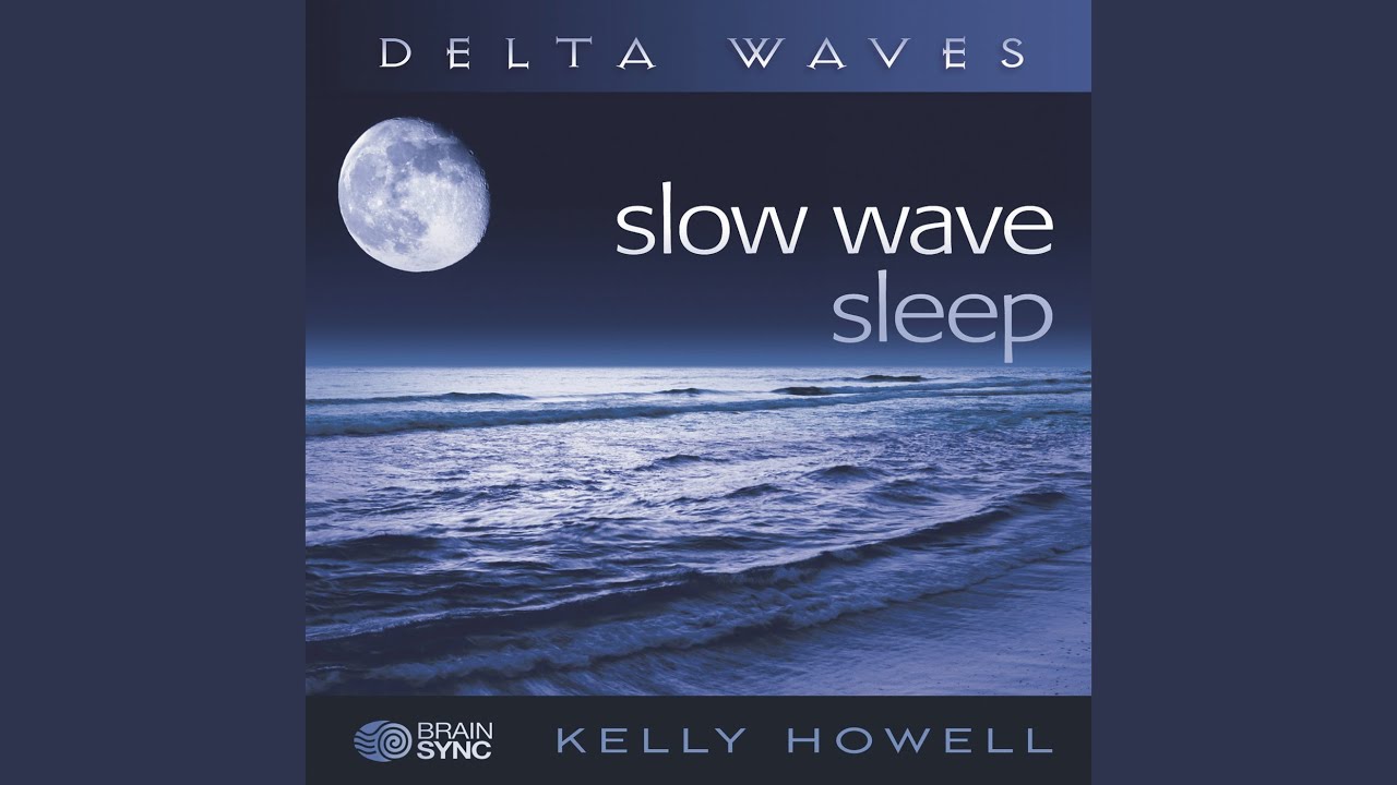 Slow Wave Sleep
