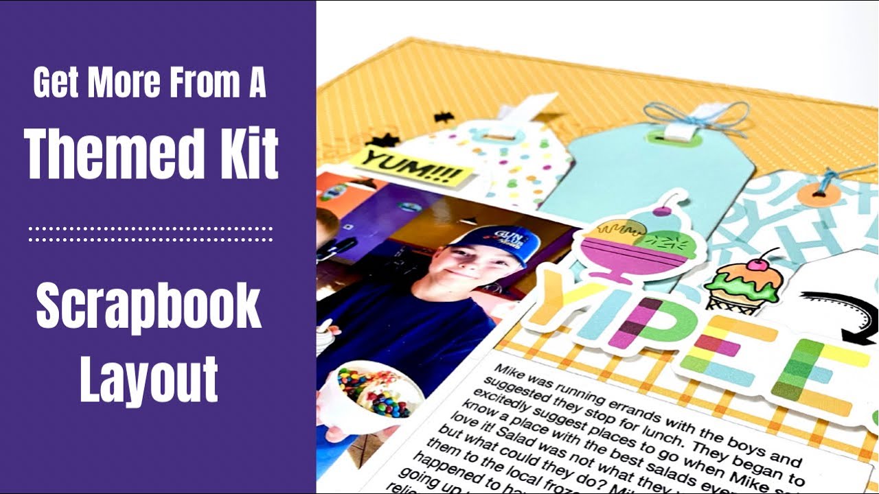 Use A Themed Scrapbook Kit In A New Way / Cake Day