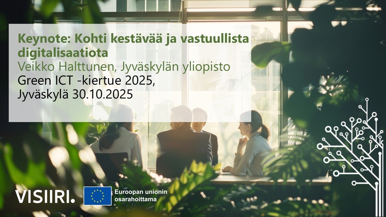 Keynote: Kohti kestävää ja vastuullista digitalisaatiota – Green ICT -kiertue 2025