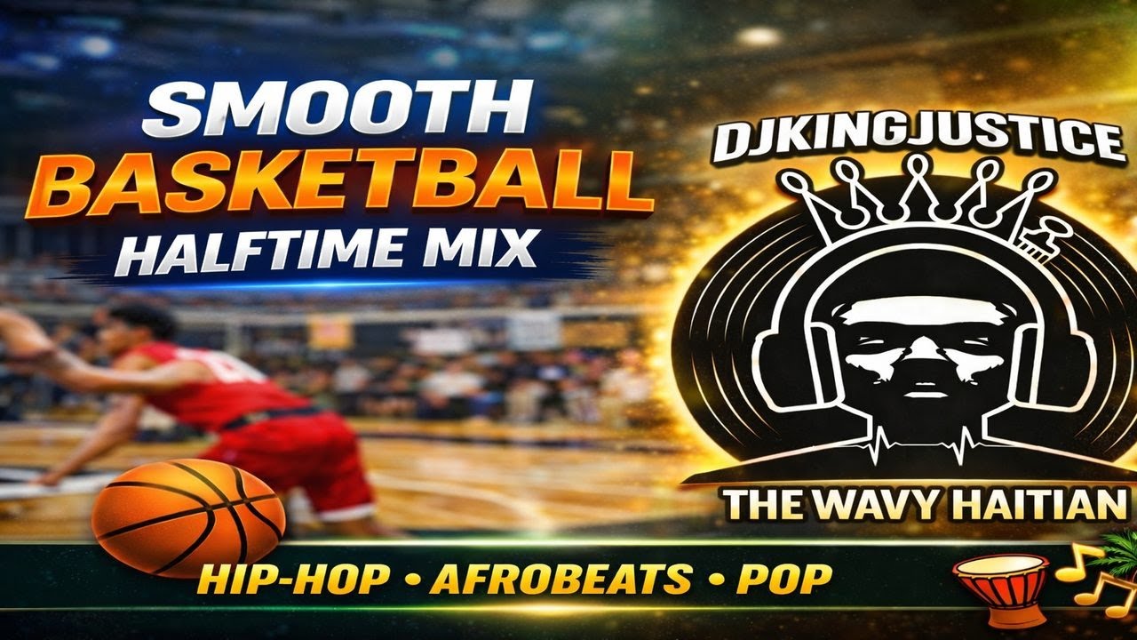 Smooth Basketball Halftime Mix | Hip Hop | Afrobeats | Pop | DJKingJustice