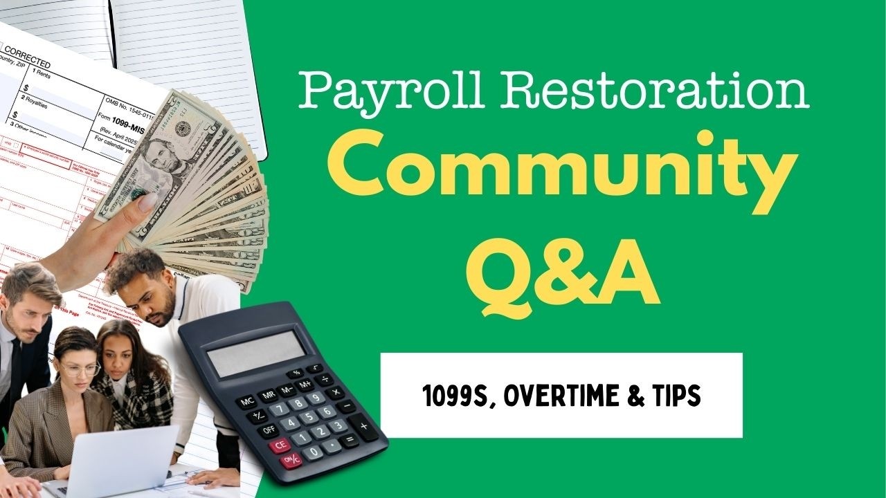 Payroll Q&A : W-2 E-Filing Delays, Duplicate W-2 Risks, 1099 Errors, and Tips vs Gratuities