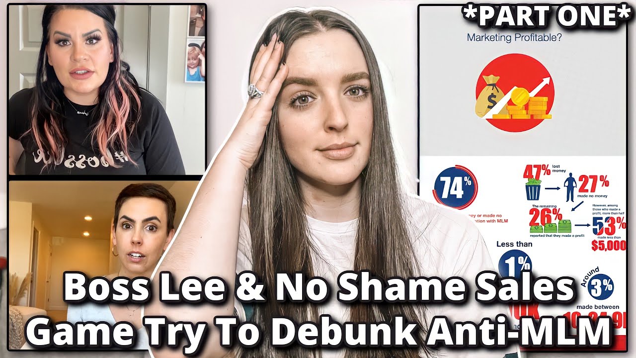 Boss Lee & No Shame Sales Try To Debunk Anti MLM *Part 1* #antimlm