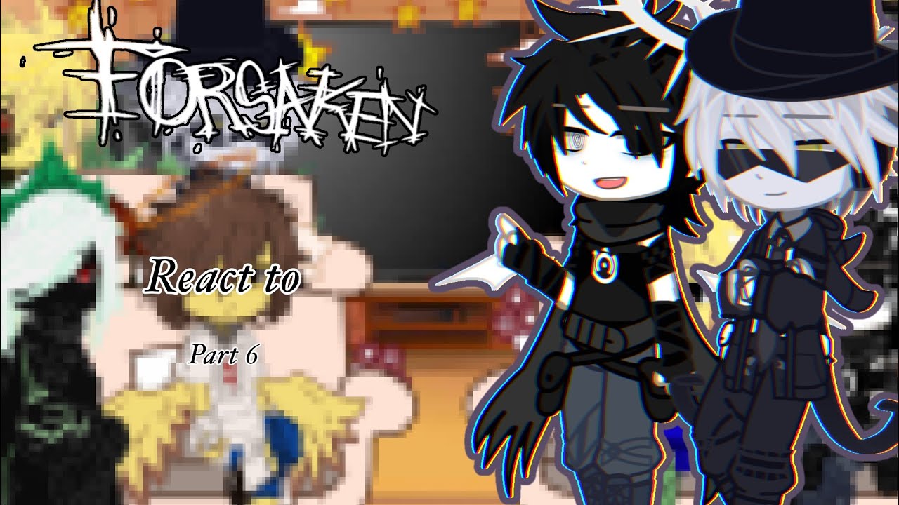 ✨||forsaken react to|| [reactions video forsaken]✨ My video had a slight problem and I fixed it😔