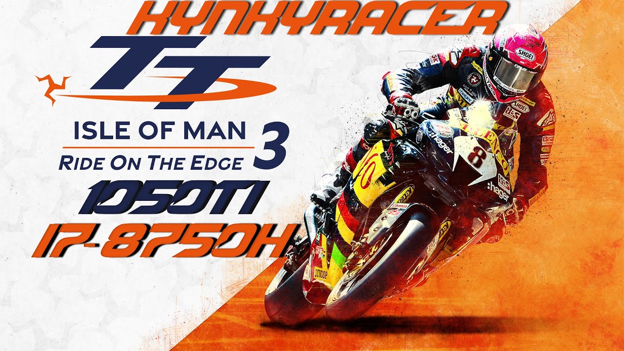 TT Isle of Man Ride on the Edge 3 1050TI Test