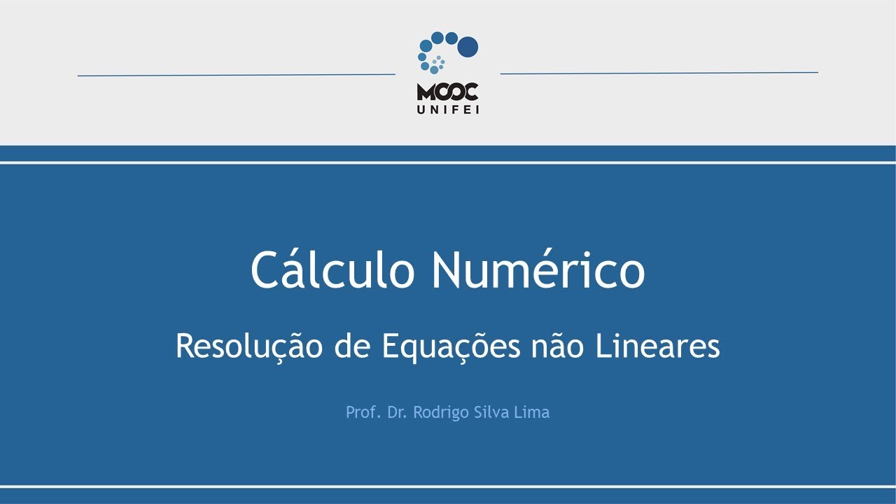Cálculo Numérico- Exercício sobre Equações Não Lineares