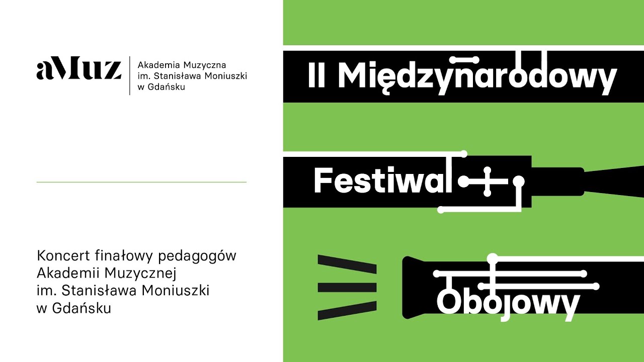 Koncert finałowy pedagog&oacute;w Akademii Muzycznej w Gdańsku / II Międzynarodowy Festiwal Obojowy